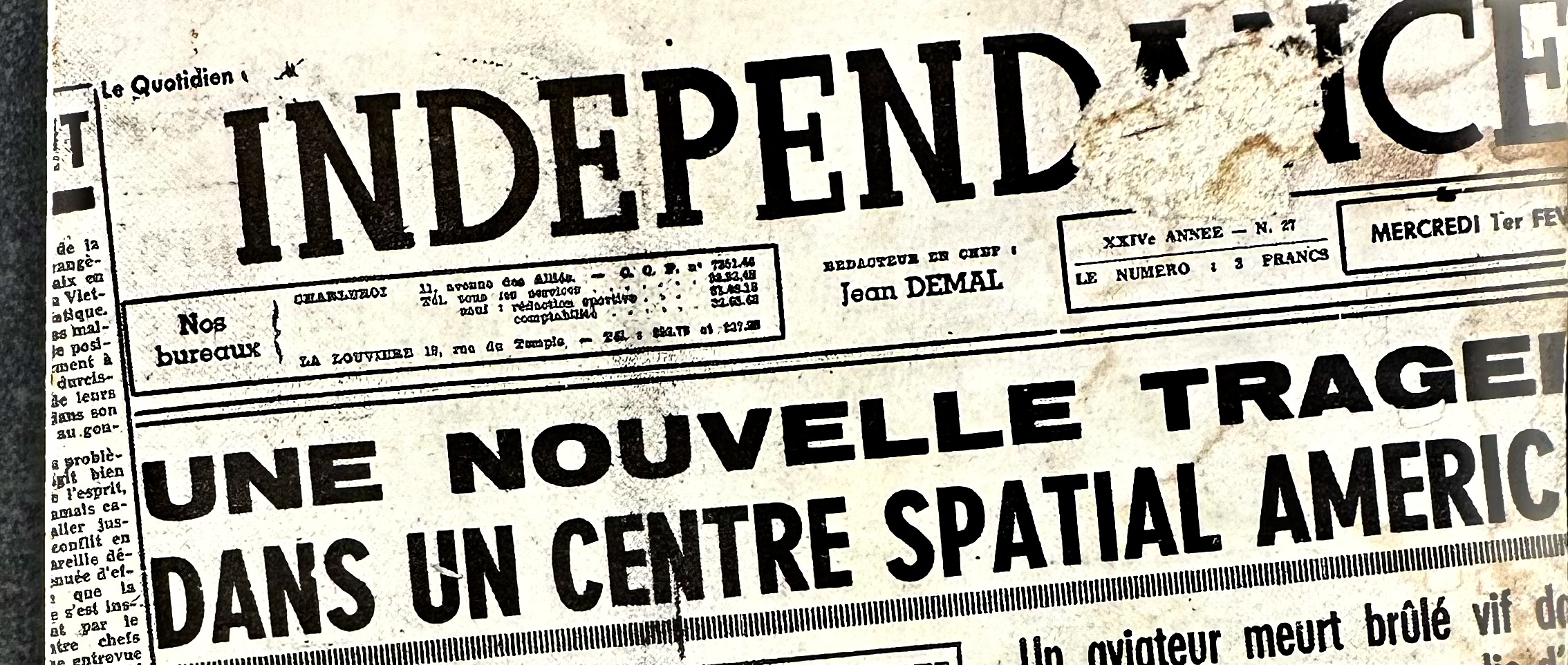 CHARLEROI. L’ « INDEPENDANCE » ou L’HISTOIRE TROP BREVE D’UN PETIT JOURNAL.